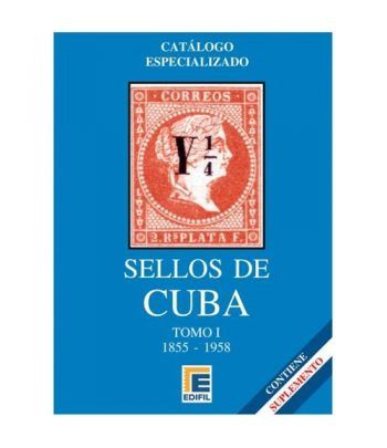 EDIFIL Cuba Especializado Tomo I (1855-1958) 2015.