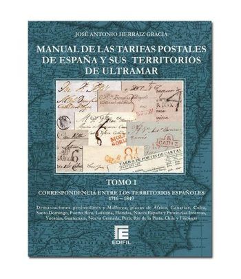 EDIFIL Manual Tarifas Postales de España y Ultramar. Tomo I