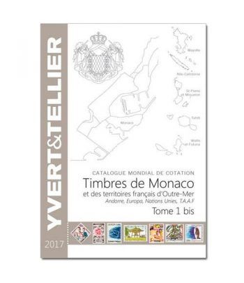 YVERT ET TELLIER Tomo I bis Monaco-Andorra-Europa-ONU 2017.