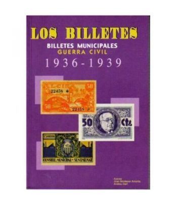 Catalogo Billetes municipales Guerra Civil 1936-1939. 1ª Edición Catalogos Billetes - 2