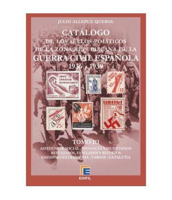 EDIFIL. Sellos políticos zona republicana Guerra Civil. Tomo III Catalogos Filatelia - 2