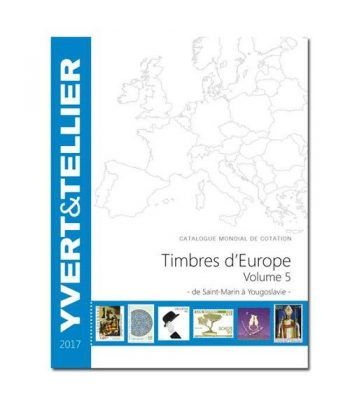 YVERT ET TELLIER Europa volumen 5 San Marino-Yugoslavia 2017 Catalogos Filatelia - 2