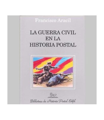 La Guerra Civil en la História Postal. biblioteca - 2